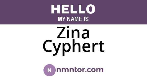 Zina Cyphert