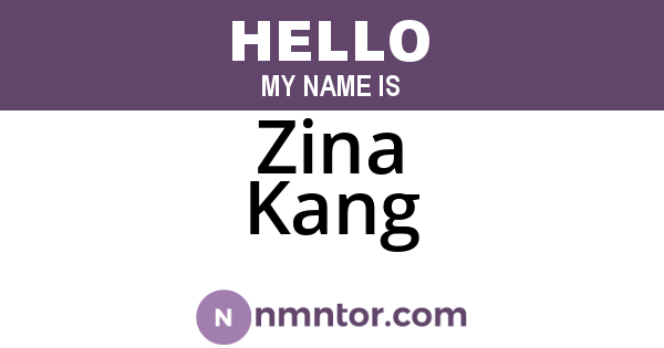 Zina Kang