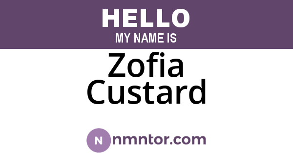Zofia Custard