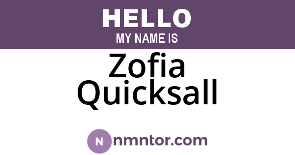 Zofia Quicksall