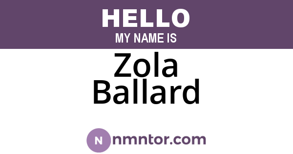 Zola Ballard