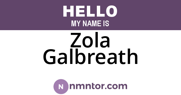 Zola Galbreath