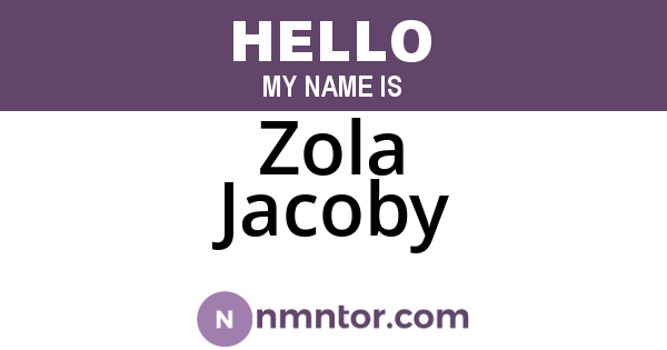 Zola Jacoby