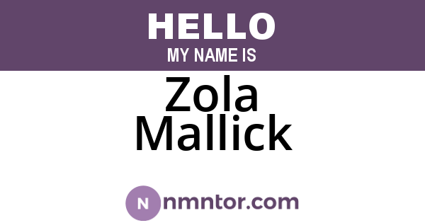 Zola Mallick