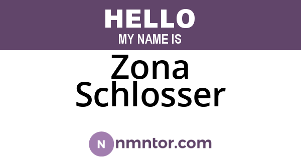 Zona Schlosser