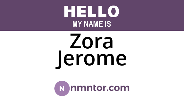 Zora Jerome