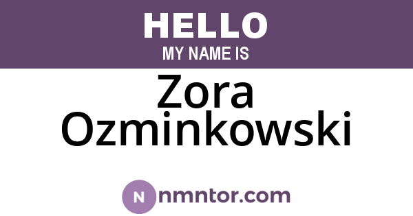 Zora Ozminkowski