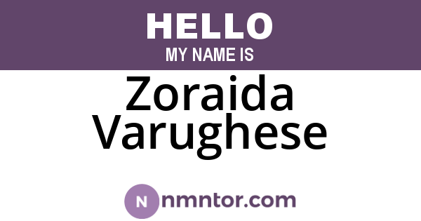 Zoraida Varughese