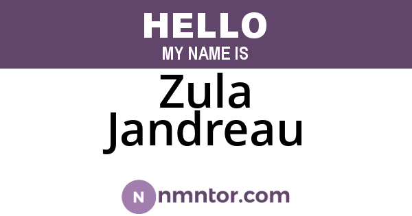 Zula Jandreau