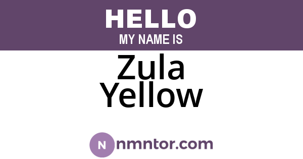 Zula Yellow