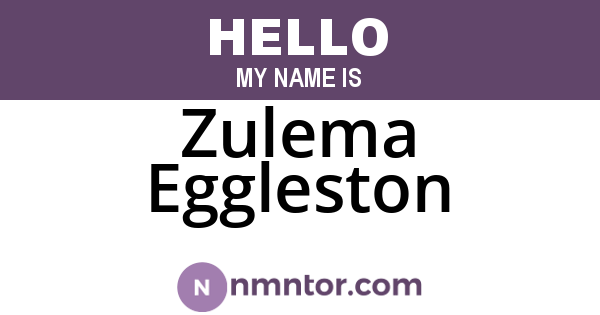 Zulema Eggleston