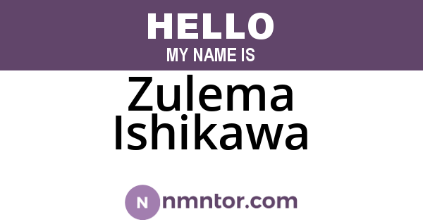 Zulema Ishikawa