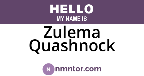 Zulema Quashnock