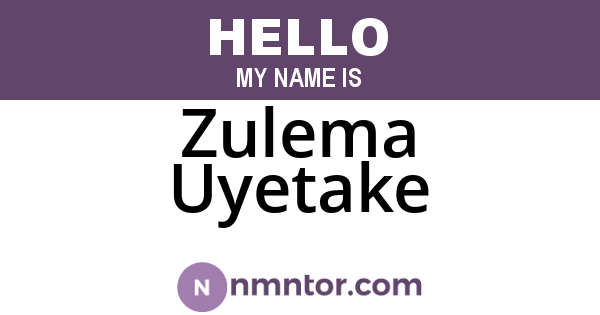 Zulema Uyetake